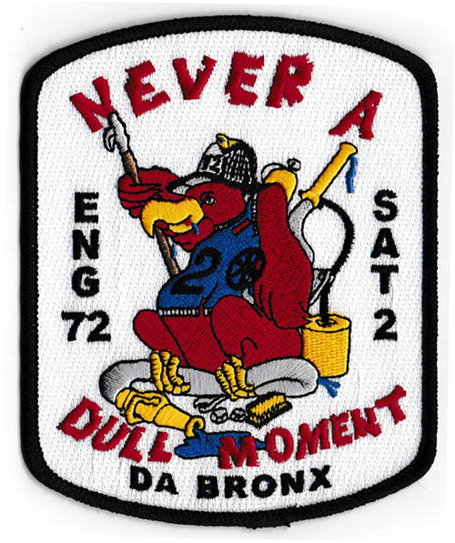 New York City Engine 72 Sat. 2 Never A Dull Moment Fire Patch