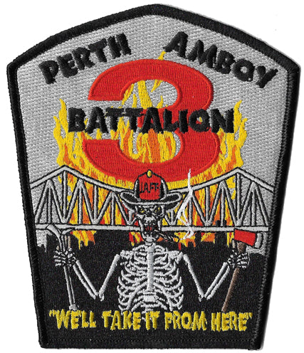 Perth Amboy, NJ Battalion 3 We'll Take It From Here NEW Fire Patch