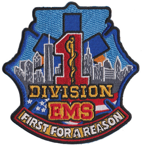 New York City EMS Division 1 - 1st for a Reason Fire Patch