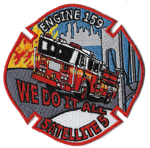 New York City Engine 159 Satellite 5 We Do It All NEW Fire Patch