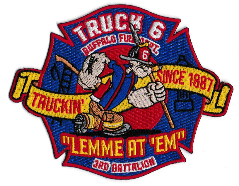 Buffalo, NY Truck 6 Truckin' Since 1887 "Lemme At 'EM" NEW Fire Patch
