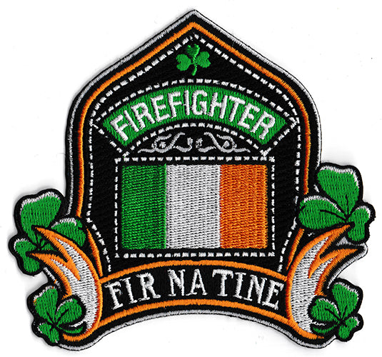 Irish Firefighter Fir Na Tine NEW Shield Fire Patch Design