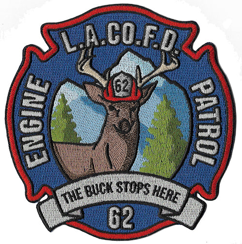 LA County Station 62 The Buck Stops Here NEW Fire Patch